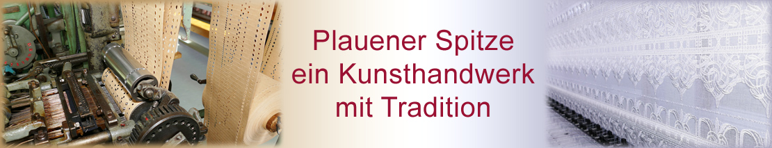 Plauener Spitze - ein Kunsthandwerk mit Tradition